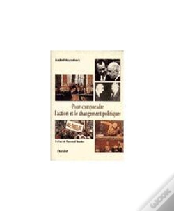 Capa do artigo Pour Comprendre L'Action Et Le Changement Politiques