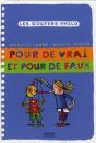 Pour De Vrai Et Pour De Faux - Preview
