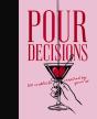 Pour Decisions - Preview