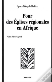 Pour Des Églises Regionales En Afrique