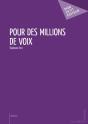 Pour Des Millions De Voix - Preview