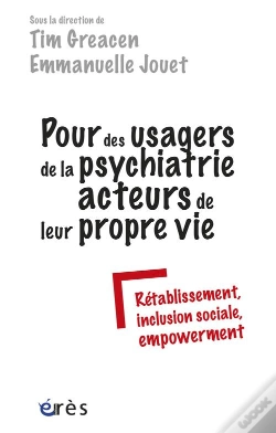 Capa do artigo Pour Des Usagers De La Psychatrie Acteurs De Leur Propre Vie. Retablissement, Inclusion Sociale, Emp