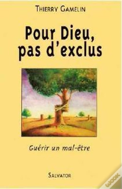 Capa do artigo Pour Dieu, Pas D'Exclus ; Guérir Un Mal-Être