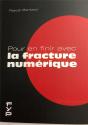 Pour En Finir Avec La Fracture Numérique - Preview