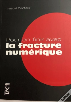 Capa do artigo Pour En Finir Avec La Fracture Numérique