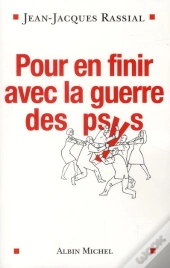 Pour En Finir Avec La Guerre Des Psys