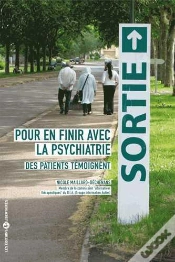 Capa do artigo Pour En Finir Avec La Psychiatrie  Des Patients Témoignent