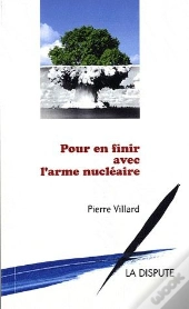 Pour En Finir Avec L'Arme Nucleaire