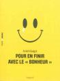 Pour En Finir Avec Le "Bonheur" - Preview