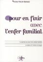 Pour En Finir Avec L'Enfer Familial - Preview