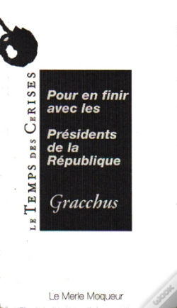 Capa do artigo Pour En Finir Avec Les Présidents De La République