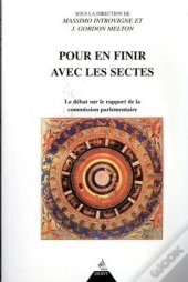 Pour En Finir Avec Les Sectes