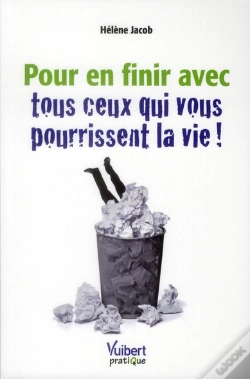 Capa do artigo Pour En Finir Avec Tous Ceux Qui Vous Pourrissent La Vie