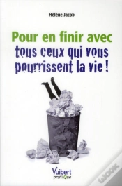 Capa do artigo Pour En Finir Avec Tous Ceux Qui Vous Pourrissent La Vie