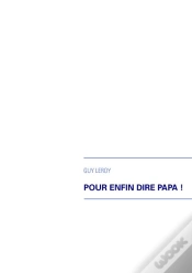 Capa do artigo Pour Enfin Dire Papa !
