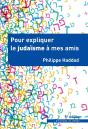 Pour Expliquer Le Judaïsme À Mes Amis - Preview
