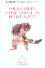 Pour Garder Votre Animal En Pleine Santé - Preview