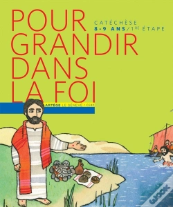 Capa do artigo Pour Grandir Dans La Foi ; 1ère Étape ; Parcours De Catéchisme