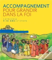 Pour Grandir Dans La Foi ; Guide Accompagnement 2ème Étape ; Cm1