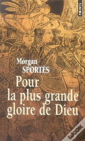 Pour La Plus Grande Gloire De Dieu