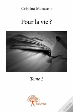 Capa do artigo Pour La Vie ? Tome 1