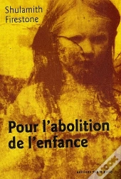 Pour L'Abolition De L'Enfance