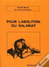 Pour L'Abolition Du Salariat