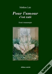 Pour L'Amour C'Est Raté