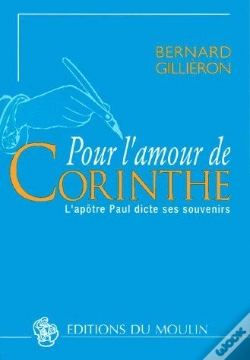 Capa do artigo Pour L'Amour De Corinthe : L'Apôtre Paul Dicte Ses Souvenirs