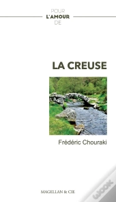 Pour L'Amour De La Creuse