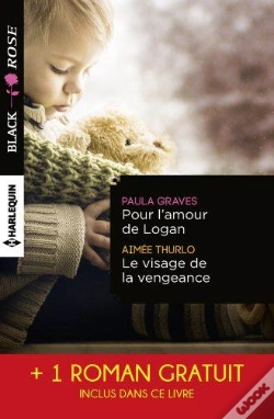 Capa do artigo Pour L'Amour De Logan ; Le Visage De La Vengeance ; Le Voile Du Soupçon