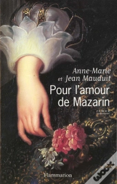Pour L'Amour De Mazarin