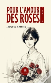 Capa do artigo Pour Lamour Des Roses - Tome Ii