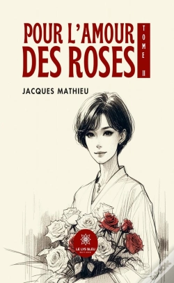 Capa do artigo Pour Lamour Des Roses - Tome Ii