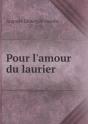 Pour L'Amour Du Laurier - Preview