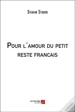 Capa do artigo Pour L'Amour Du Petit Reste Français