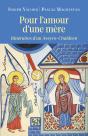 Pour L'Amour D'Une Mère : Itinéraires D'Un Assyro-Chaldéen - Preview