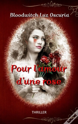 Capa do artigo Pour L'Amour D'Une Rose