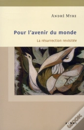 Pour L'Avenir Du Monde