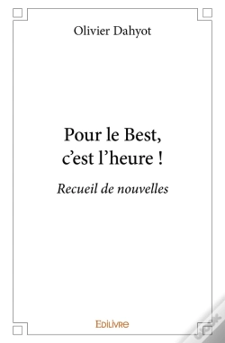 Capa do artigo Pour Le Best, C'Est L'Heure ! : Recueil De Nouvelles
