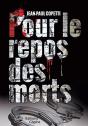 Pour Le Repos Des Morts - Preview