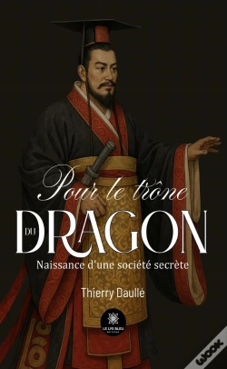 Capa do artigo Pour Le Trône Du Dragon : Naissance D'Une Société Secrète