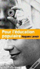 Pour L'Education Populaire (1849 - 2009)