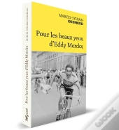 Pour Les Beaux Yeux D'Eddy Merckx