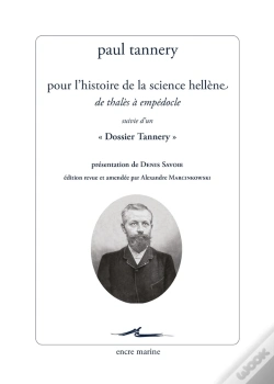 Capa do artigo Pour L'Histoire De La Science Hellène : De Thalès À Empédocle ; Dossier Tannery