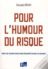 Pour L'Humour Du Risque