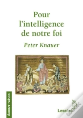 Pour L'Intelligence De Notre Foi