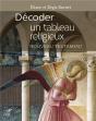 Pour Lire : Décoder Un Tableau Religieux ; Nouveau Testament - Preview