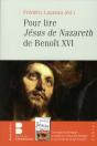 Pour Lire Le Jésus De Nazareth De Benoît Xvi - Preview