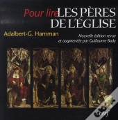 Pour Lire Les Pères De L'Église